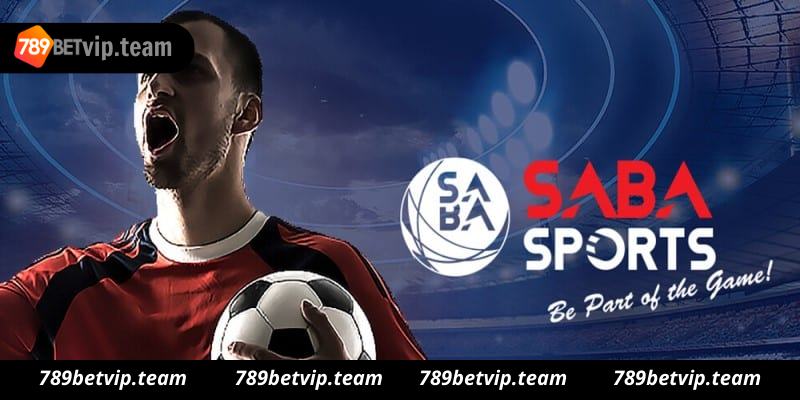 Chơi cá độ bóng đá tại sảnh Saba Sports 789bet